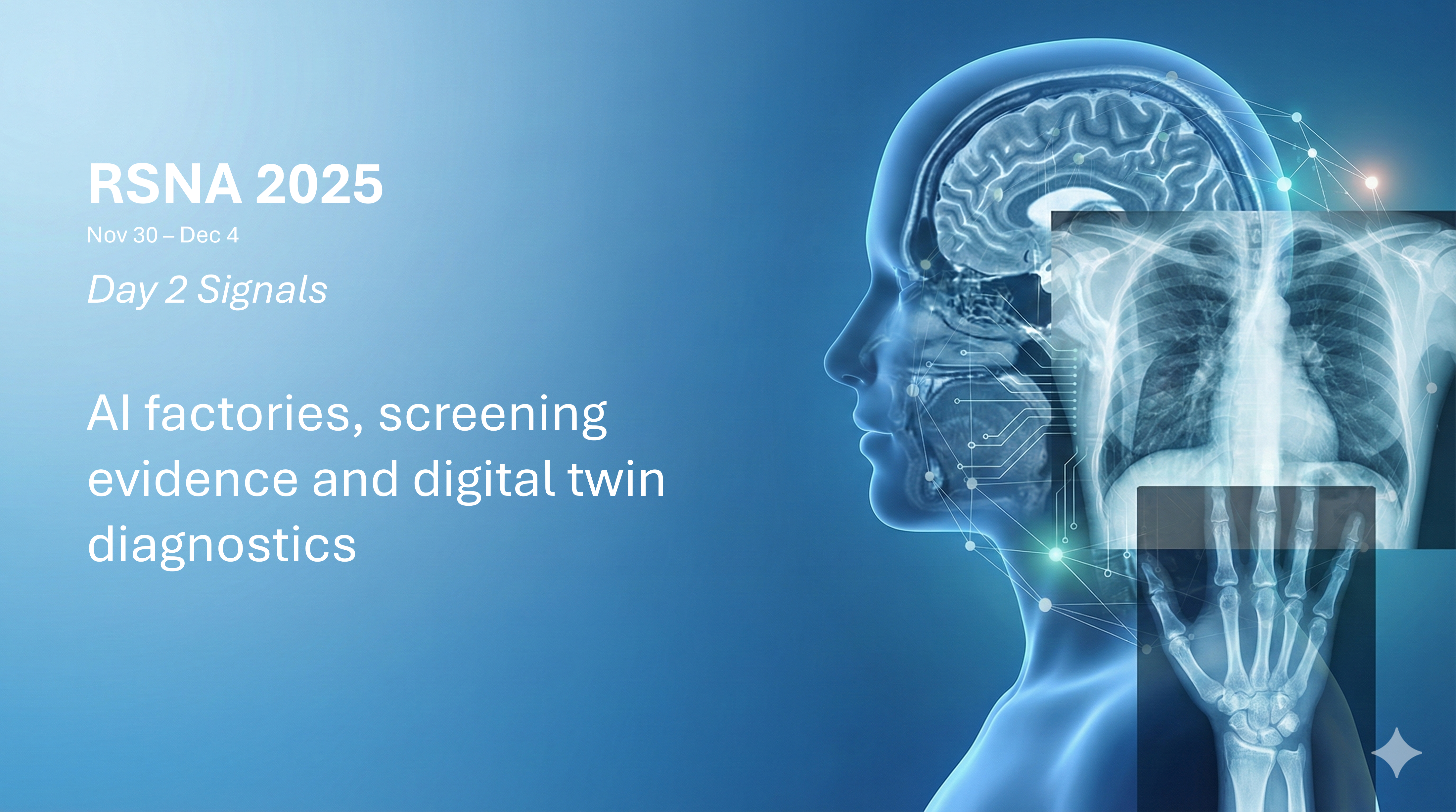 RSNA 2025 Day 2 Signals – AI factories, screening evidence and digital twin diagnostics